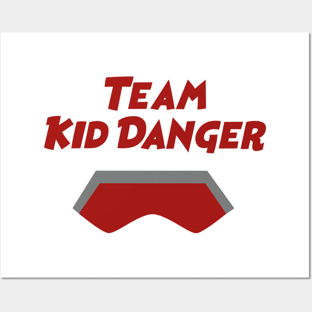 Team Kid Danger Wall Art by Linneke